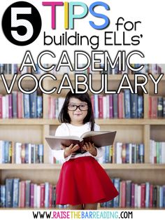 Five Tips for Building ELLs' Academic Vocabulary - Raise the Bar Reading Esol Resources, Raise The Bar Reading, Ell Resources, Interpersonal Communication Skills, Building Vocabulary, Teaching Esl