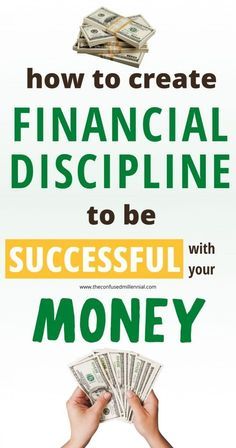 a hand holding money with the words how to create financial discipline to be successful with your money