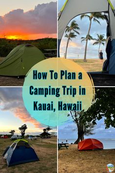 how to plan a camping trip in kauai, hawaii