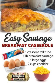 an advertisement for easy sausage breakfast casserole with eggs and cheese on the side