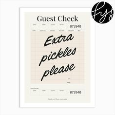 the guest check sheet for extra pickles please is shown in black and white, with a