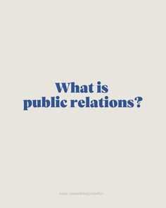 the words what is public relationss? in blue on a gray background with an image of