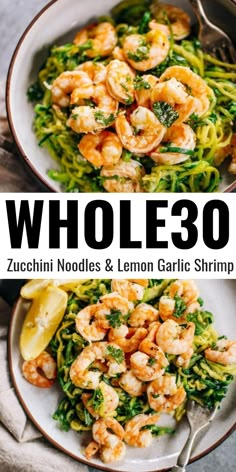 the cover of whole 30 zucchini noodles and lemon garlic shrimp with spinach