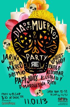 the poster for dia de muerts party