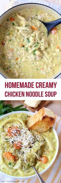 two pictures showing different types of soups in white bowls with text overlay that reads homemade creamy chicken noodle soup