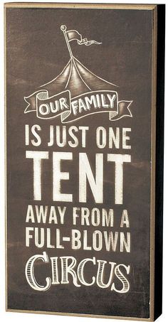 Funny Family, Family First, Family Quotes, Sign Quotes, Funny Signs, A Sign, The Words, Great Quotes, Favorite Quotes