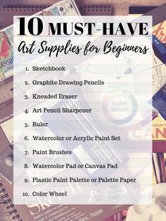 the top ten must have art supplies for beginners