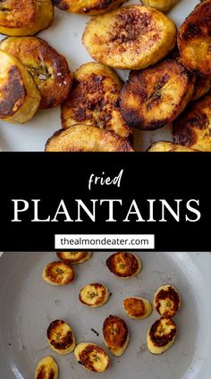 fried plantains on a plate with the title text overlay reads fried plantains