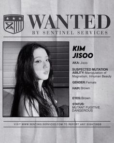 the wanted poster for kim jisoo is shown in black and white, as well as an image of her face