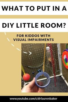 a poster with the words what to put in a diy little room? for kids with visual improvements