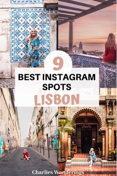 the best instagram spots in lisbon, spain with text overlaying it