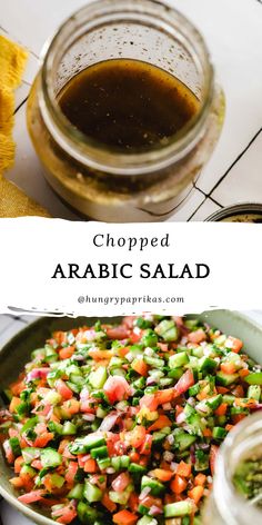 Top Photo: Open mason jar with simple salad dressing Bottom Photo: Chopped Arabic Salad Arabian Salad Recipes, Traditional Salad Recipes, Middle East Salad, Arab Salads, Arab Salad Recipes, Fatoush Salad Recipe Easy, Healthy Arabic Food, Arabic Salad Recipes, Arabic Recipes Middle East