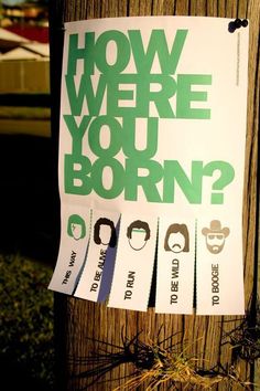 a sign on a telephone pole that says, how were you born? with different beards