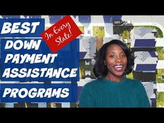 a woman standing in front of a sign with the words best down payment assistance programs