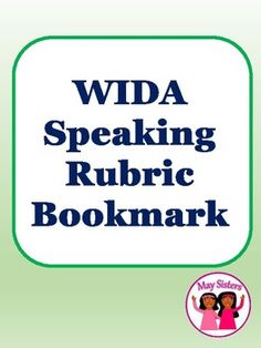 the words wida speaking rubric bookmark