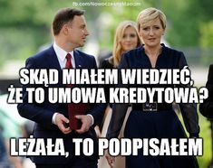 two men in suits and ties talking to each other with the caption'skad mielen wiedzie, ze to umowaa kreddytowa kerdytovwa? lezza, leiza, ledea, to popia, to popsalem