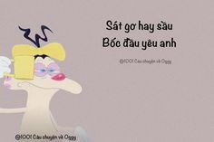 an image of a cartoon character with words in the background that say, sat go hay sau boc dau yeu ahn