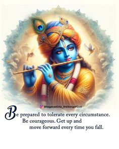 an image of the hindu god with flute in his hand and quote on it that says, be prepared to celebrate every circumstance