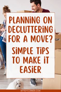 Woman, man, boxes and text overlay about decluttering tips for moving. Organization For Moving, Bedroom Packing List Moving, Packing Tips Moving Houses, Prep For Moving, Moving To Uk Checklist, Packing Tips Moving Apartment, How To Start Packing To Move Houses, Packing Hacks For Moving, Best Packing Tips For Moving