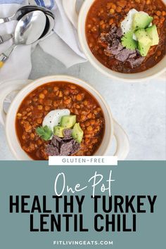 two bowls of healthy turkey lentil chili with avocado