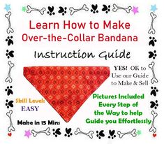 the instructions for how to make an over - the - collar bandana instruction guide