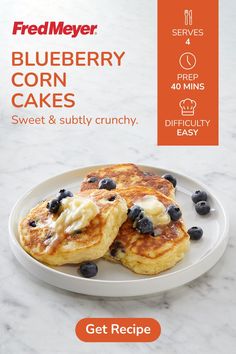 blueberry corn cakes on a white plate with text overlay that reads, get recipe