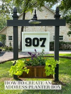 a sign that says how to create an address planter box