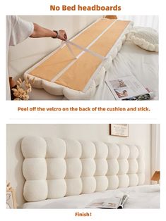 the bed headboard is made from foam and has been placed on top of it