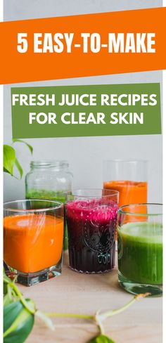 fresh juice recipe for clear skin