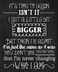 a chalkboard saying it's time to begin isn't it get a little bit bigger