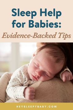 a baby sleeping on its mother's back with the words sleep help for babies evidence - backed tips