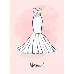 a drawing of a dress with the words mermaid on it