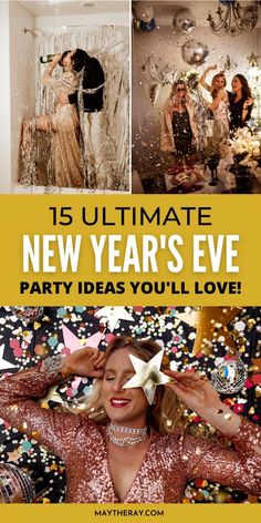 the ultimate new year's eve party ideas you'll love