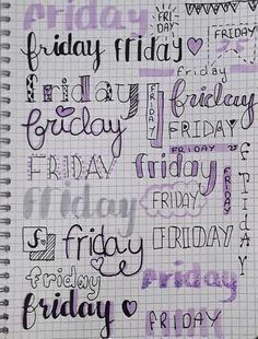 a notebook with writing on it and the words friday, friday, friday, friday