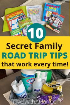 the top 10 secret family road trip tips that work every time with kids and parents