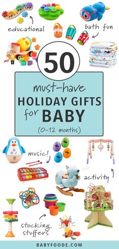 the top 50 must have holiday gifts for baby