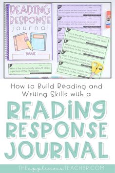 the reading response journal with text overlaying how to build reading and writing skills with a reading response journal