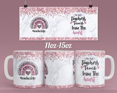 two coffee mugs with the words teachers teach from the heart on them