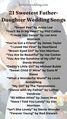 a wedding song with the words 21 sweetest father - daughter wedding songs