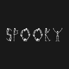 the word spooky written in skeleton font on a black background with two skeletons holding hands