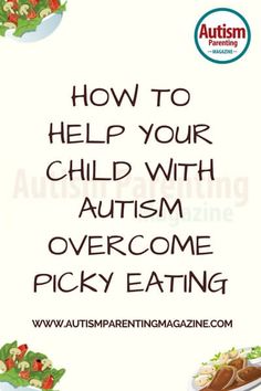 Download our Free Guide - How to Help Your Child with Autism Overcome Picky Eating https://www.autismparentingmagazine.com/how-to-help-your-asd-child-overcome-picky-eating-now/ #autismfood #autism #autismeating #autismdiet Picky Eating, Diet Vegetarian, Therapy Activities, Free Guide, Essen