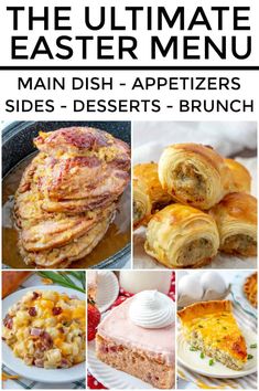 the ultimate easter meal menu for main dish appetizers, sides and desserts - brunch