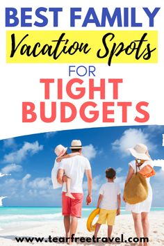 the best family vacation spots for tight budget