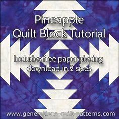 the pineapple quilt block pattern is shown