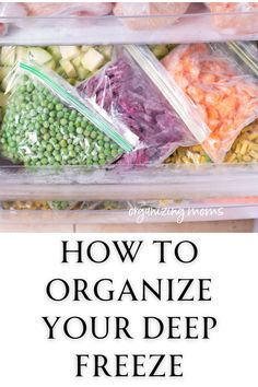 frozen foods in freezer. Text says How to Organize Your Deep Freeze Deep Freezer Organization Ideas, Freezer Organization Ideas, Small House Hacks, Freezer Storage Organization, Chest Freezer Organization