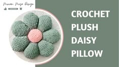 crochet plush daisy pillow pattern with text overlay that reads, crochet plush daisy pillow