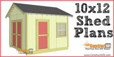 a shed with the words 10x12 shed plans on it