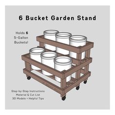 the 6 bucket garden stand is shown with instructions to build it