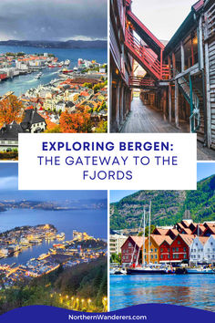 Exploring Bergen: The Gateway to the Fjords Norway Bergen, Norway Fjords, Urban Sophistication, Scandinavian Countries, Bergen Norway, Wooden Buildings, Fish Market