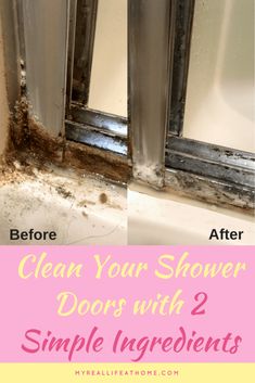 the before and after image shows how to clean your shower doors with 2 simple ingredients